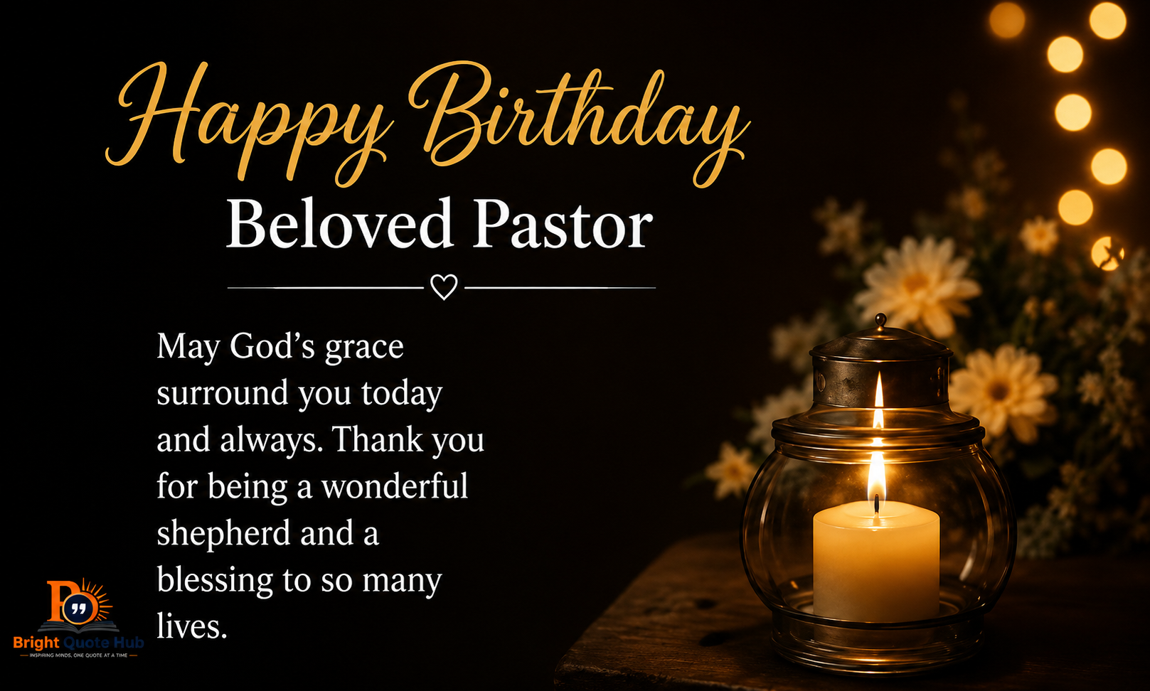 Birthday Quotes for Pastor: Heartfelt Wishes That Bless