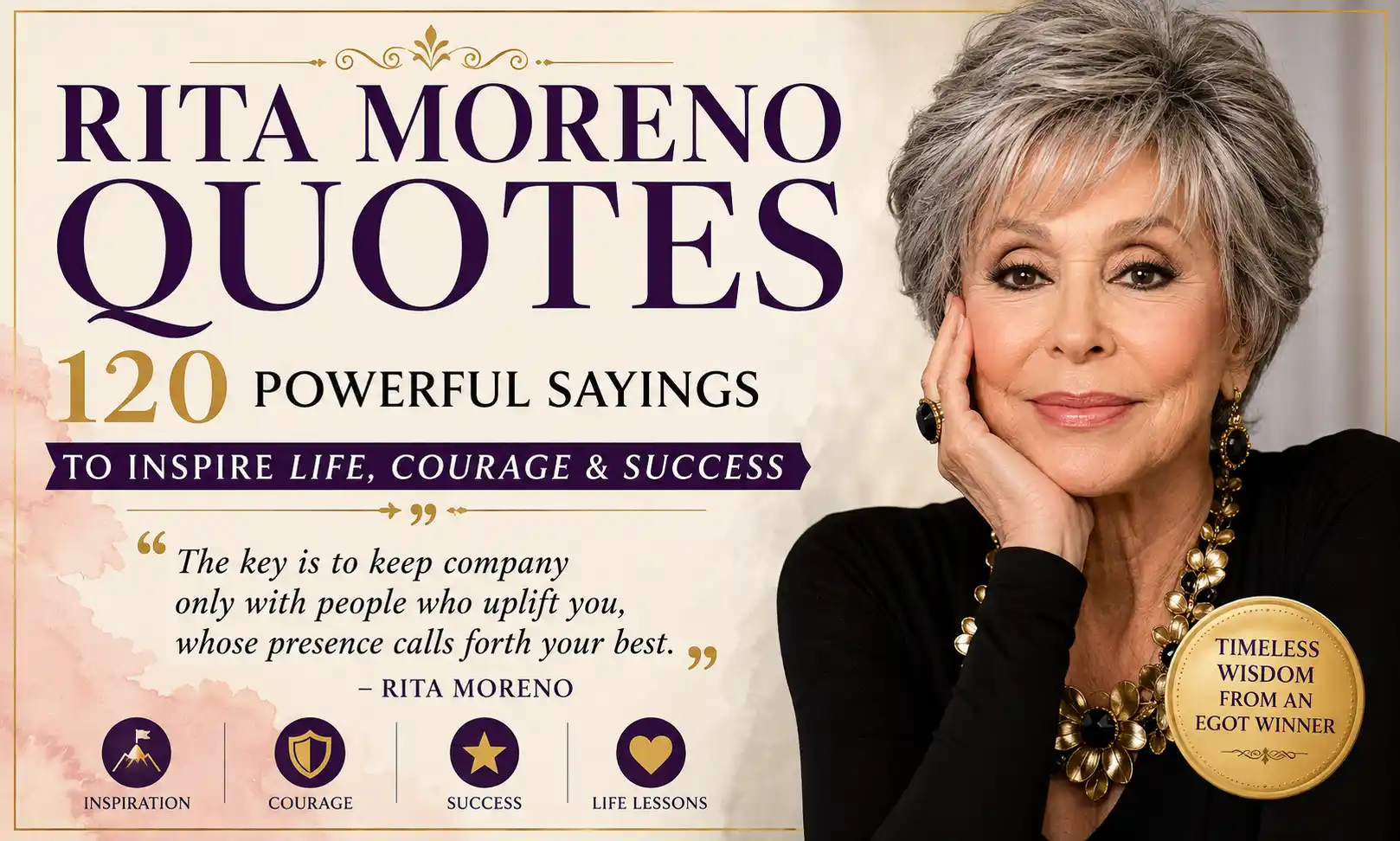 Rita Moreno Quotes: 120 Powerful Sayings to Inspire Life, Courage & Success